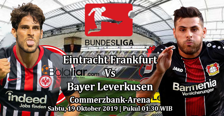 Prediksi Bola: Eintracht vs Leverkusen 19 Oktober 2019