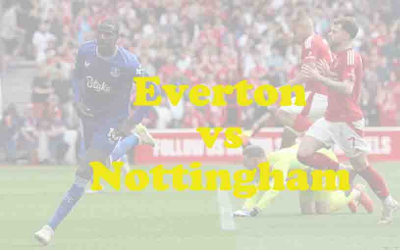 Prediksi Bola: Everton vs Nottingham 6 Desember 2025