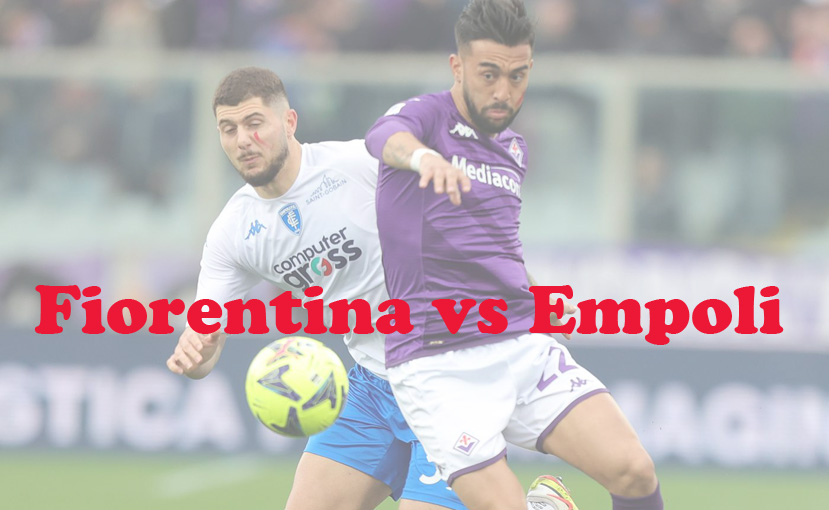 Prediksi Bola: Fiorentina vs Empoli 24 Oktober 2023