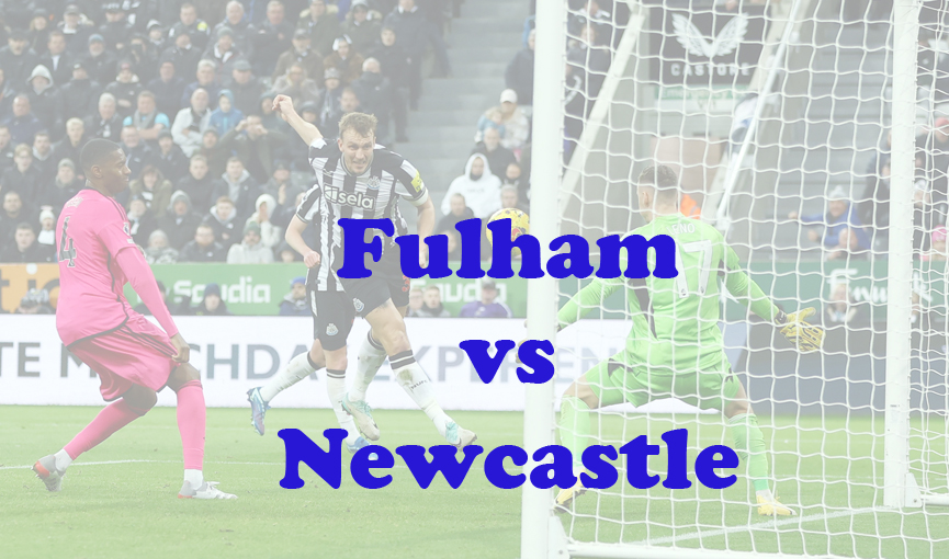 Prediksi Bola: Fulham vs Newcastle 28 Januari 2024