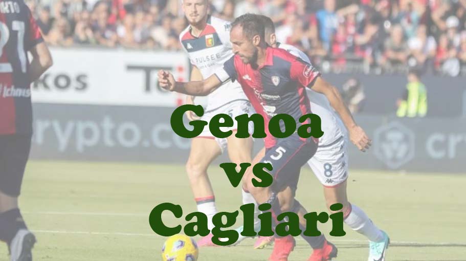 Prediksi Bola: Genoa vs Cagliari 30 April 2024