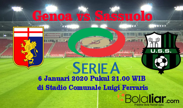 Prediksi Bola: Genoa vs Sassuolo 6 Januari 2020