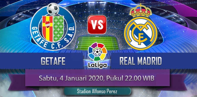 Prediksi Bola: Getafe vs Real Madrid 4 Januari 2020