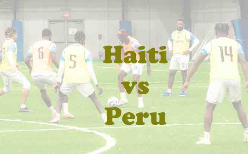 Prediksi Bola: Haiti vs Peru 6 Juni 2026