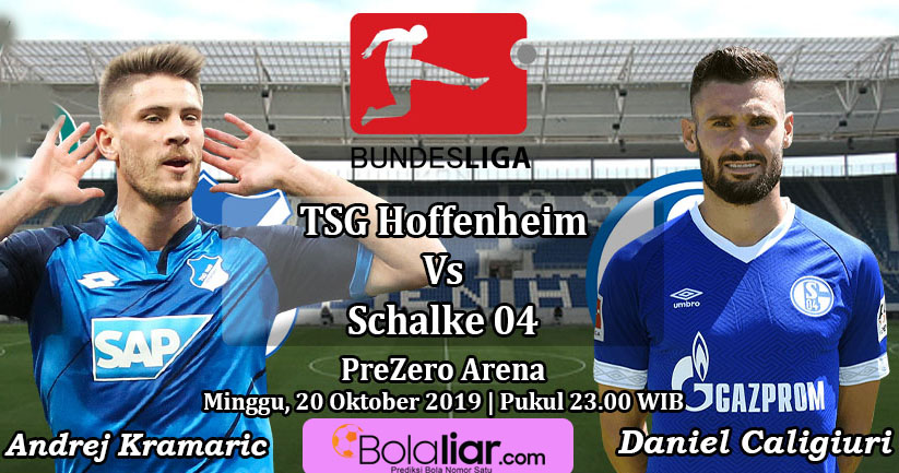 Prediksi Bola: Hoffenheim vs Schalke 20 Oktober 2019