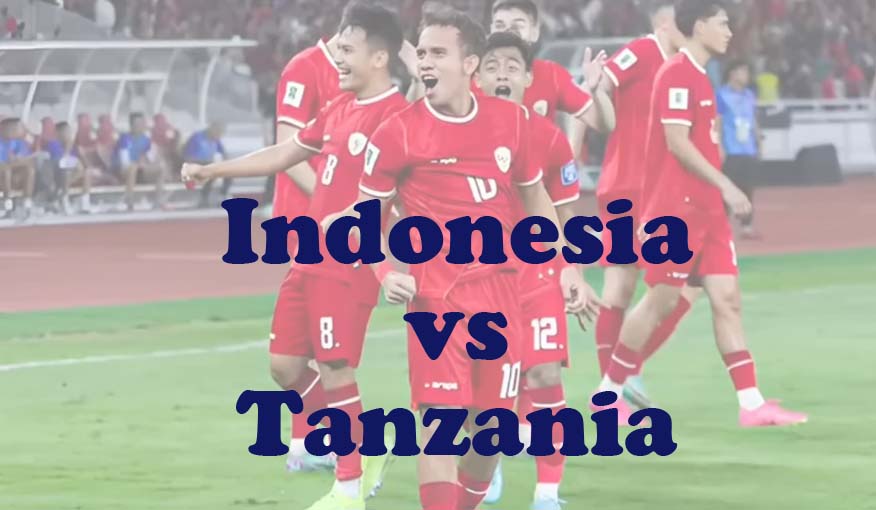 Prediksi Bola: Indonesia vs Tanzania 2 Juni 2024