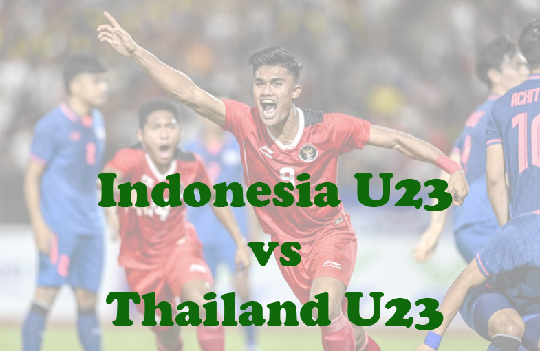 Prediksi Bola: Indonesia U23 vs Thailand U23 24 Agustus 2023