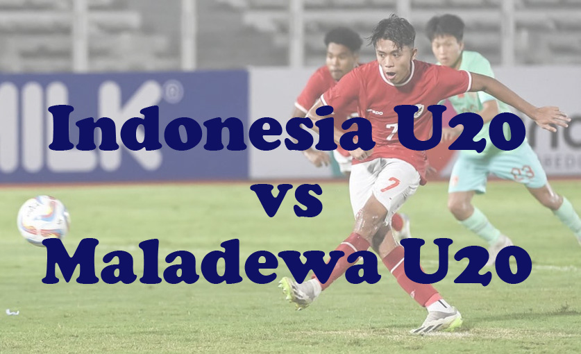 Prediksi Bola: Indonesia U20 vs Maladewa U20 25 September 2024