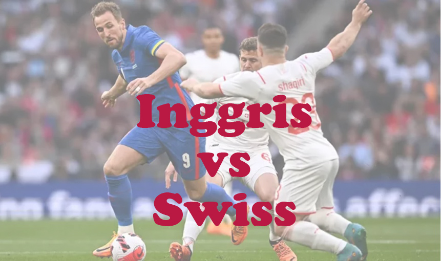 Prediksi Bola: Inggris vs Swiss 6 Juli 2024