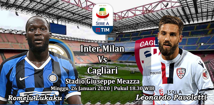 Prediksi Bola: Inter Milan vs Cagliari 26 Januari 2020