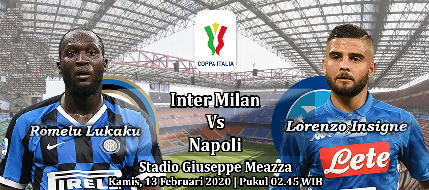 Prediksi Bola: Inter Milan vs Napoli 13 Februari 2020