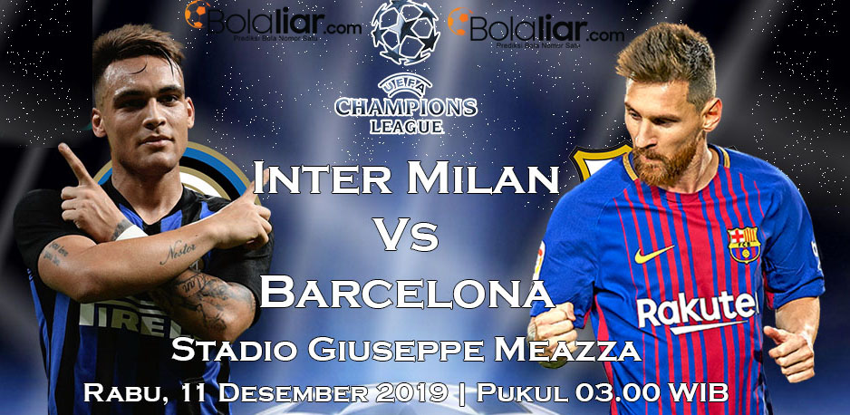 Prediksi Bola: Inter Milan vs Barcelona 11 Desember 2019