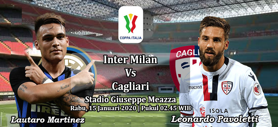 Prediksi Bola: Inter Milan vs Cagliari 15 Januari 2020