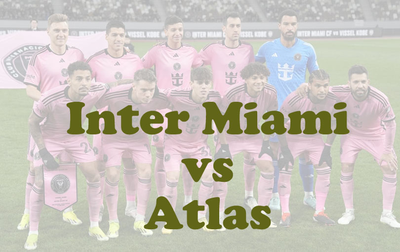 Prediksi Bola: Inter Miami vs Atlas 31 Juli 2025