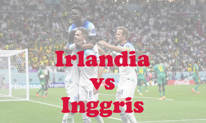 Prediksi Bola: Irlandia vs Inggris 7 September 2024