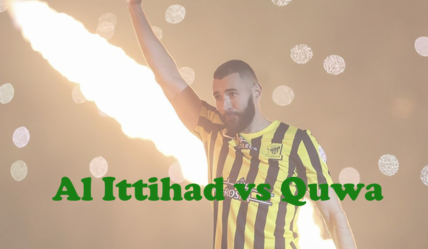 Prediksi Bola: Al Ittihad vs Quwa 23 Oktober 2023