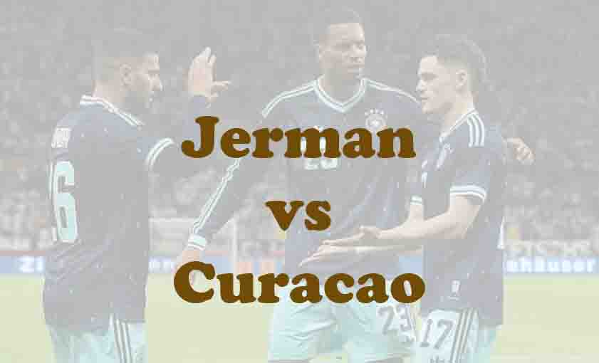Prediksi Bola: Jerman vs Curacao 15 Juni 2026