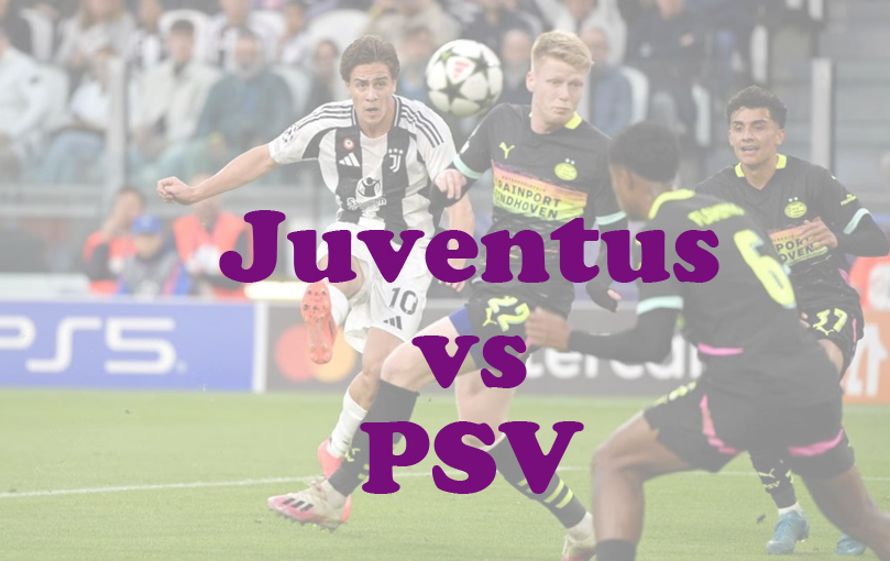 Prediksi Bola: Juventus vs PSV 12 Februari 2025