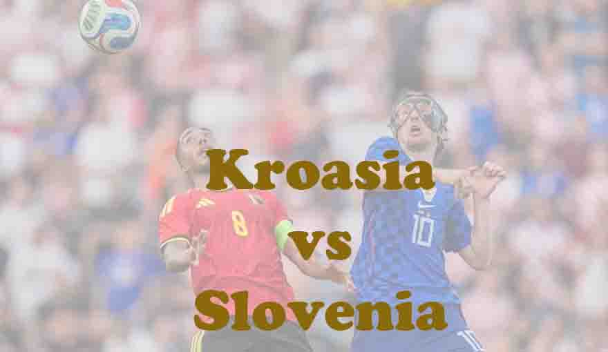 Prediksi Bola: Kroasia vs Slovenia 8 Juni 2026