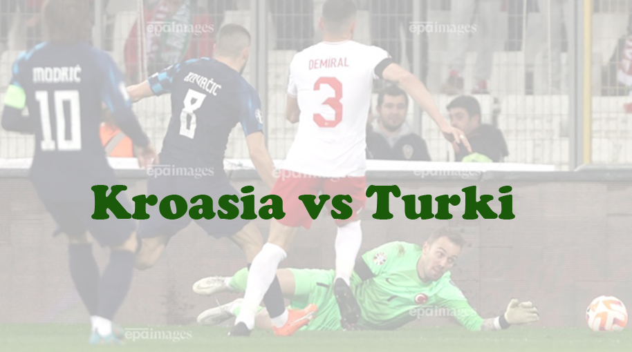 Prediksi Bola: Kroasia vs Turki 13 Oktober 2023
