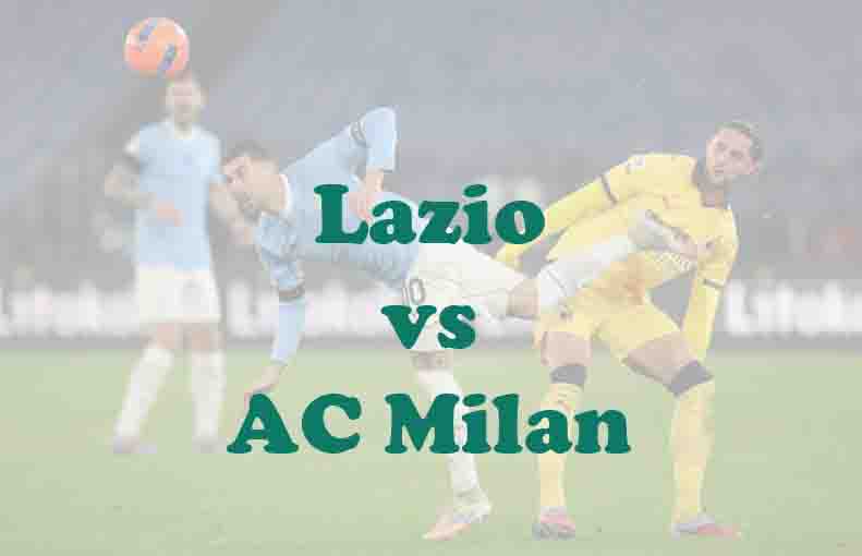 Prediksi Bola: Lazio vs AC Milan 16 Maret 2026