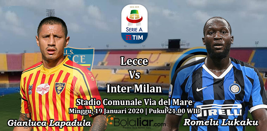 Prediksi Bola: Lecce vs Inter Milan 19 Januari 2020