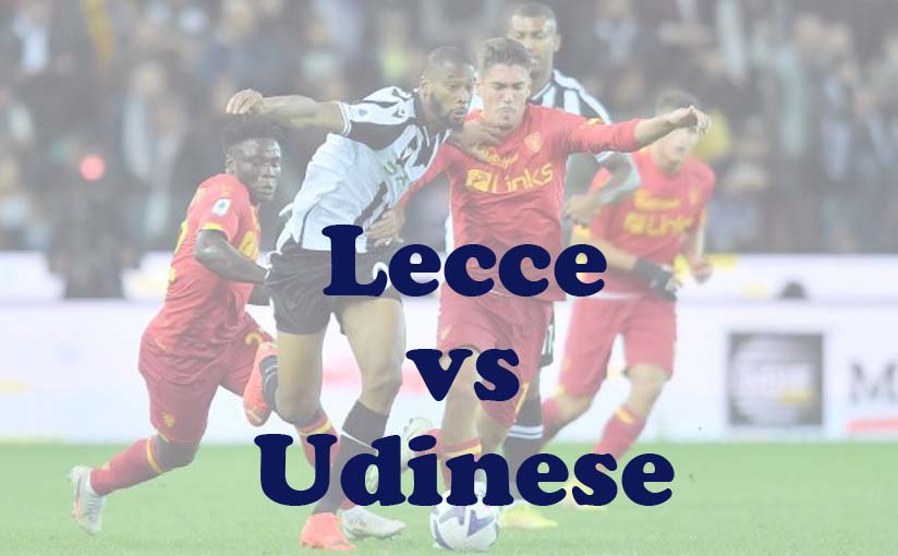 Prediksi Bola: Lecce vs Udinese 13 Mei 2024