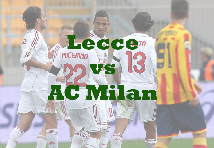 Prediksi Bola: Lecce vs AC Milan 15 Januari 2023
