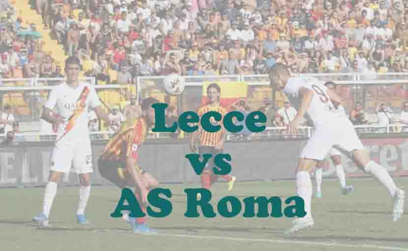 Prediksi Bola: Lecce vs AS Roma 7 Januari 2026