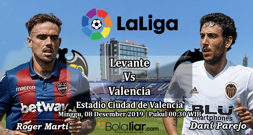 Prediksi Bola: Levante vs Valencia 8 Desember 2019