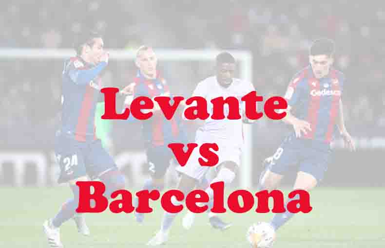Prediksi Bola: Levante vs Barcelona 24 Agustus 2025