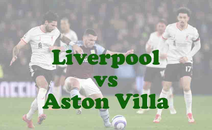 Prediksi Bola: Liverpool vs Aston Villa 2 November 2025