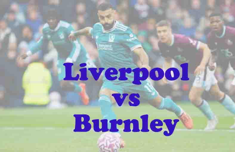 Prediksi Bola: Liverpool vs Burnley 17 Januari 2026
