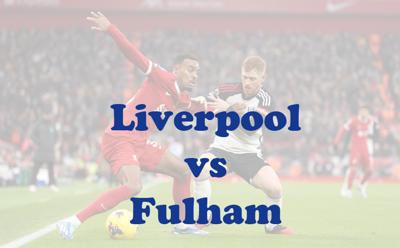 Prediksi Bola: Liverpool vs Fulham 11 Januari 2024