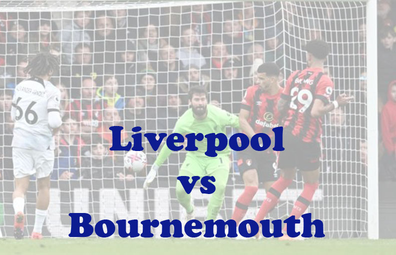 Prediksi Bola: Liverpool vs Bournemouth 19 Agustus 2023