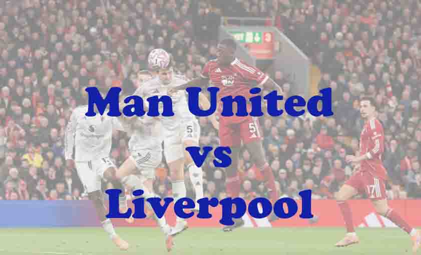 Prediksi Bola: Man United vs Liverpool 3 Mei 2026