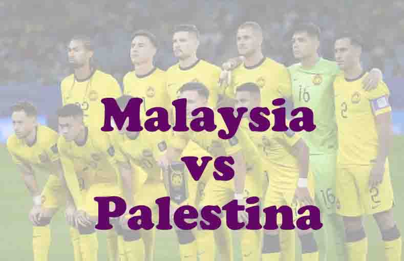 Prediksi Bola: Malaysia vs Palestina 8 September 2025