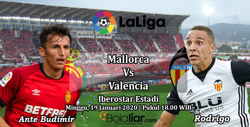 Prediksi Bola: Mallorca vs Valencia 19 Januari 2020