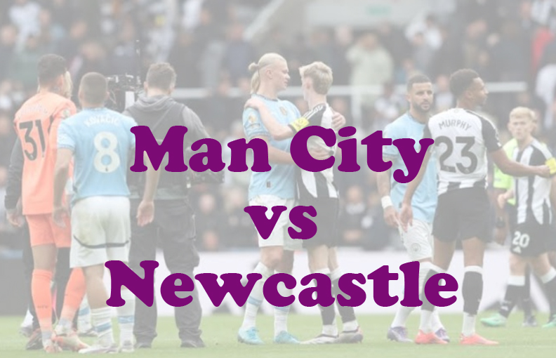 Prediksi Bola: Man City vs Newcastle 15 Februari 2025