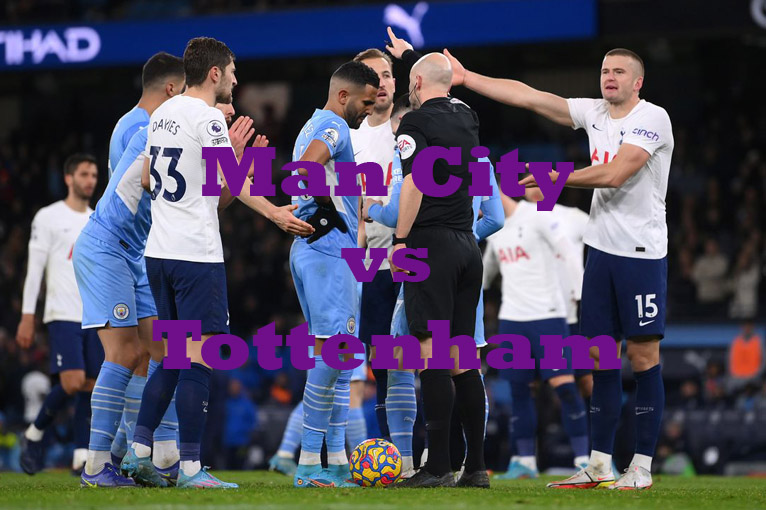 Prediksi Bola: Man City vs Tottenham 20 Januari 2023