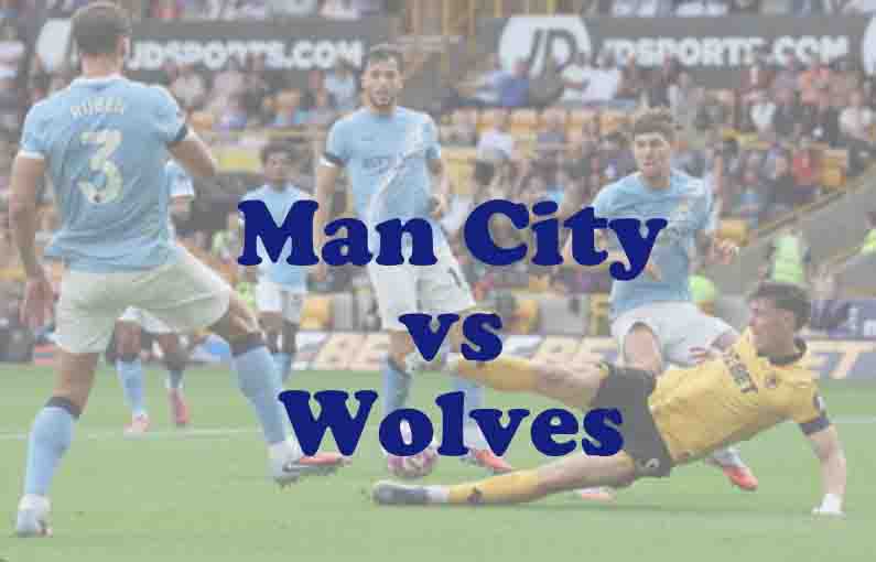 Prediksi Bola: Man City vs Wolves 24 Januari 2026