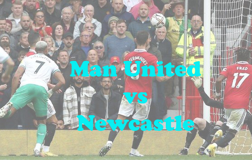 Prediksi Bola: Man United vs Newcastle 25 Februari 2023