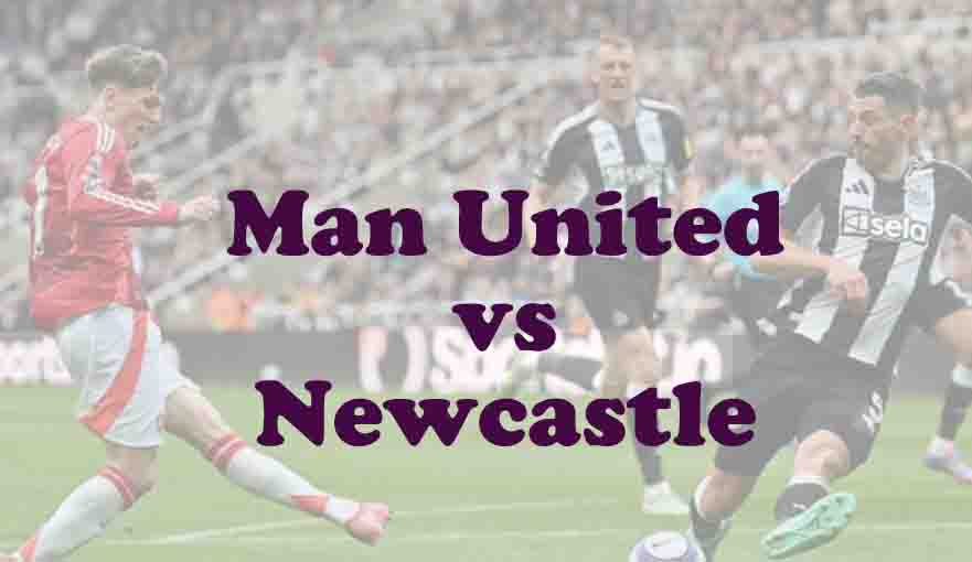 Prediksi Bola: Man United vs Newcastle 27 Desember 2025