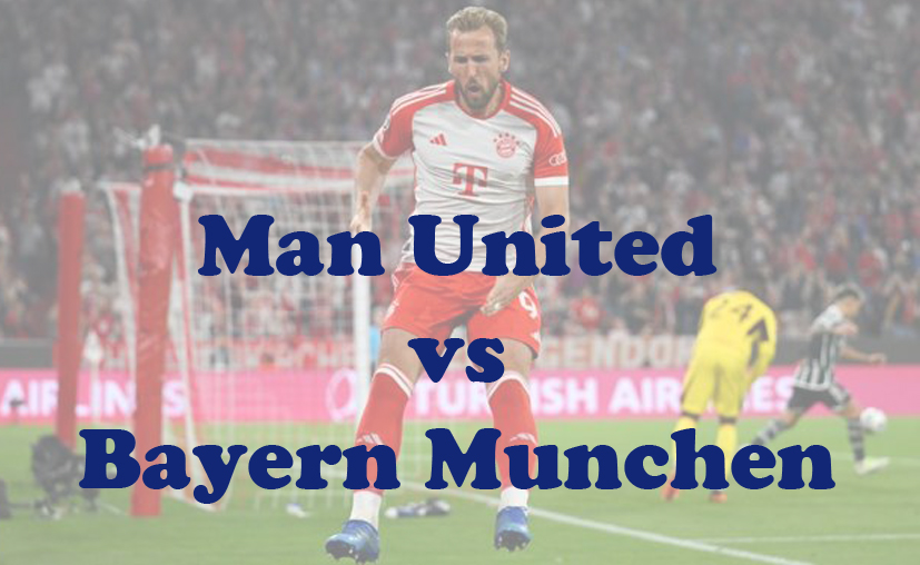 Prediksi Bola: Man United vs Bayern Munchen 13 Desember 2023