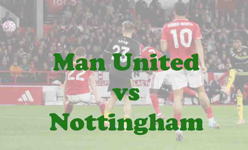 Prediksi Bola: Man United vs Nottingham 17 Mei 2026