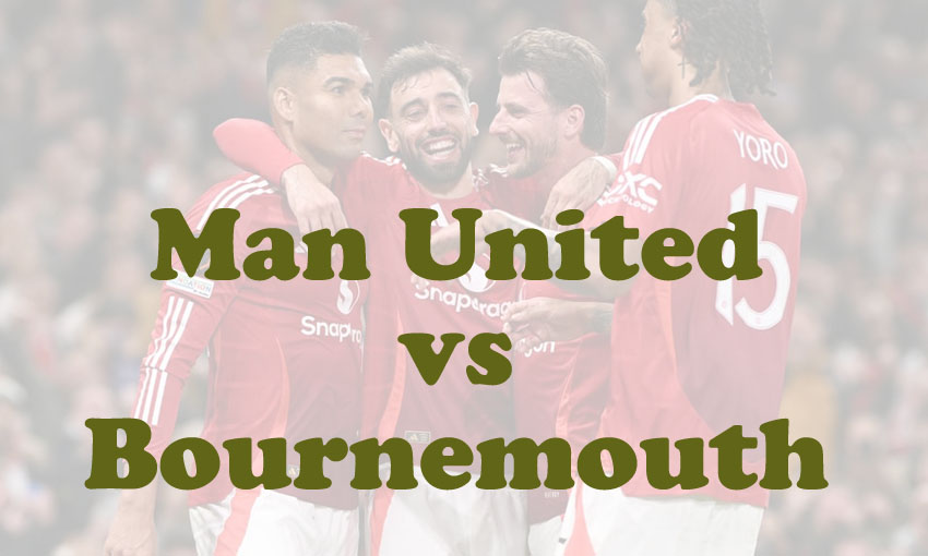 Prediksi Bola: Man United vs Bournemouth 21 Juli 2025
