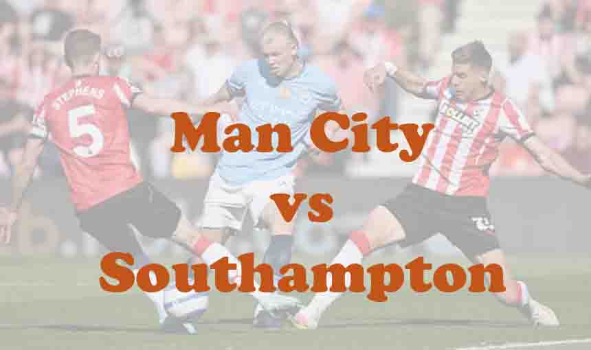 Prediksi Bola: Man City vs Southampton 25 April 2026