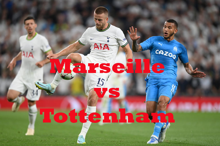Prediksi Bola: Marseille vs Tottenham 2 November 2022