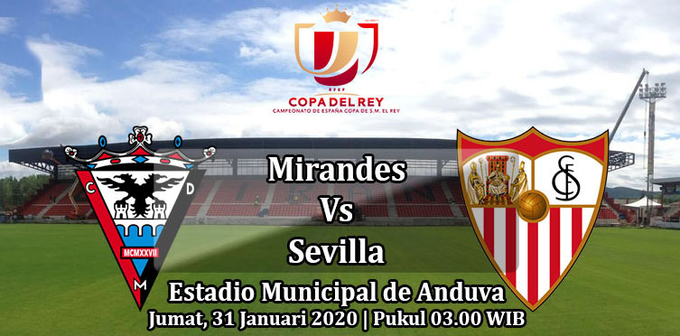 Prediksi Bola: Mirandes vs Sevilla 31 Januari 2020