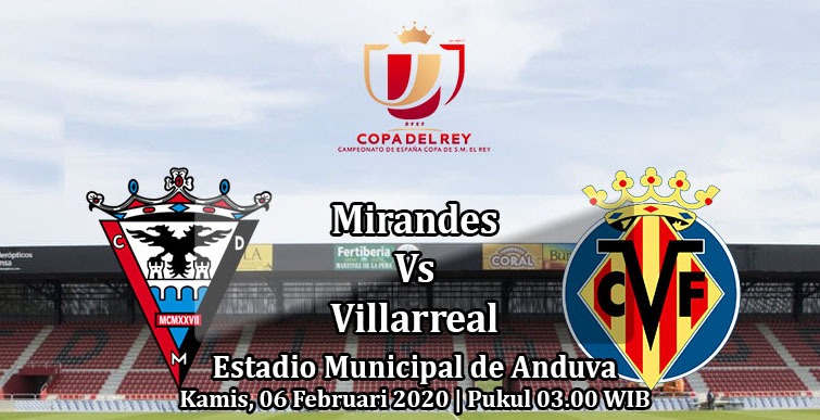 Prediksi Bola: Mirandes vs Villarreal 6 Februari 2020